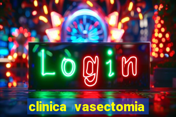 clinica vasectomia porto alegre